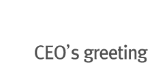 CEO’s greeting